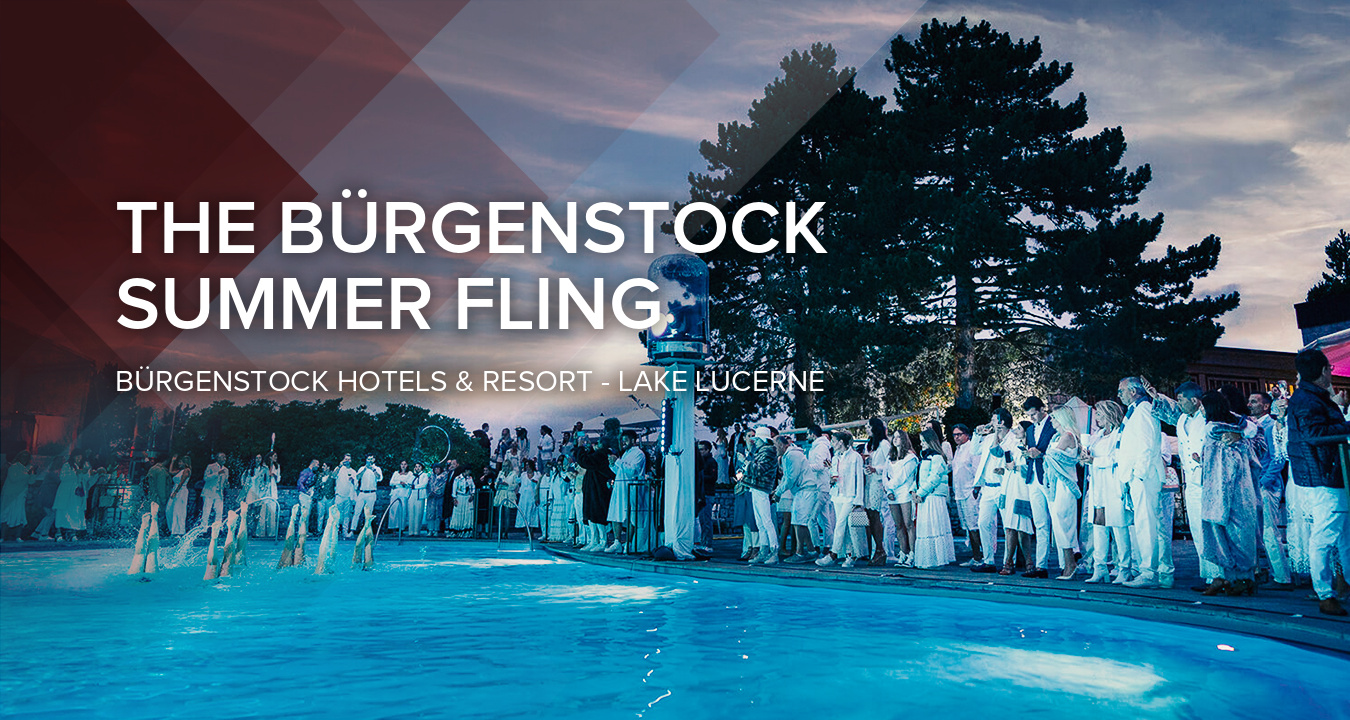 The Bürgenstock Summer Fling