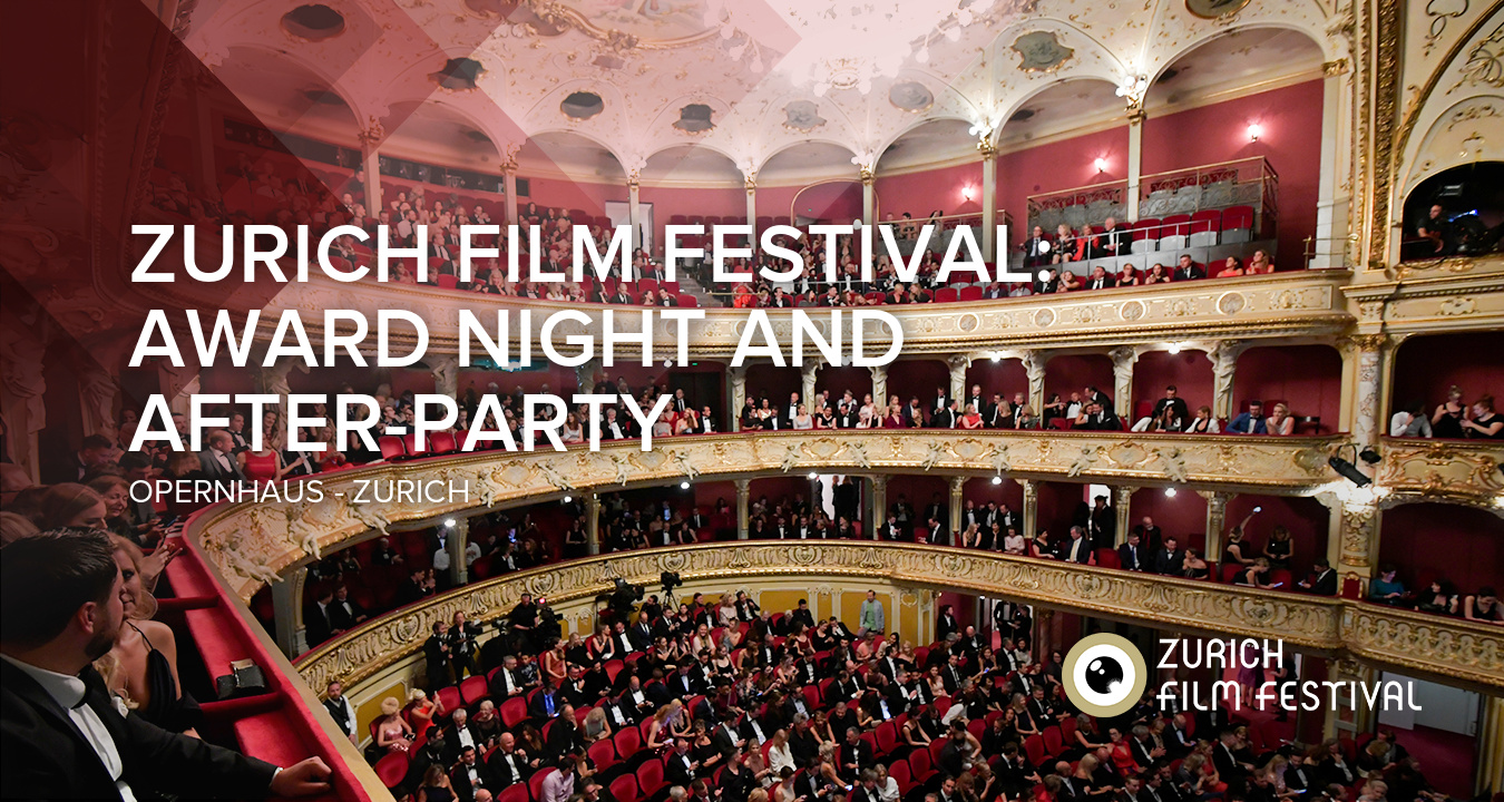 Zürich Film Festival: Award Night and After-Party